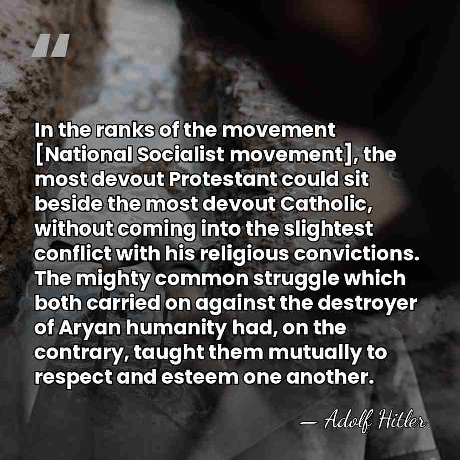 In the ranks of the movement [National Socialist movement], the most devout&hellip; - Adolf Hitler