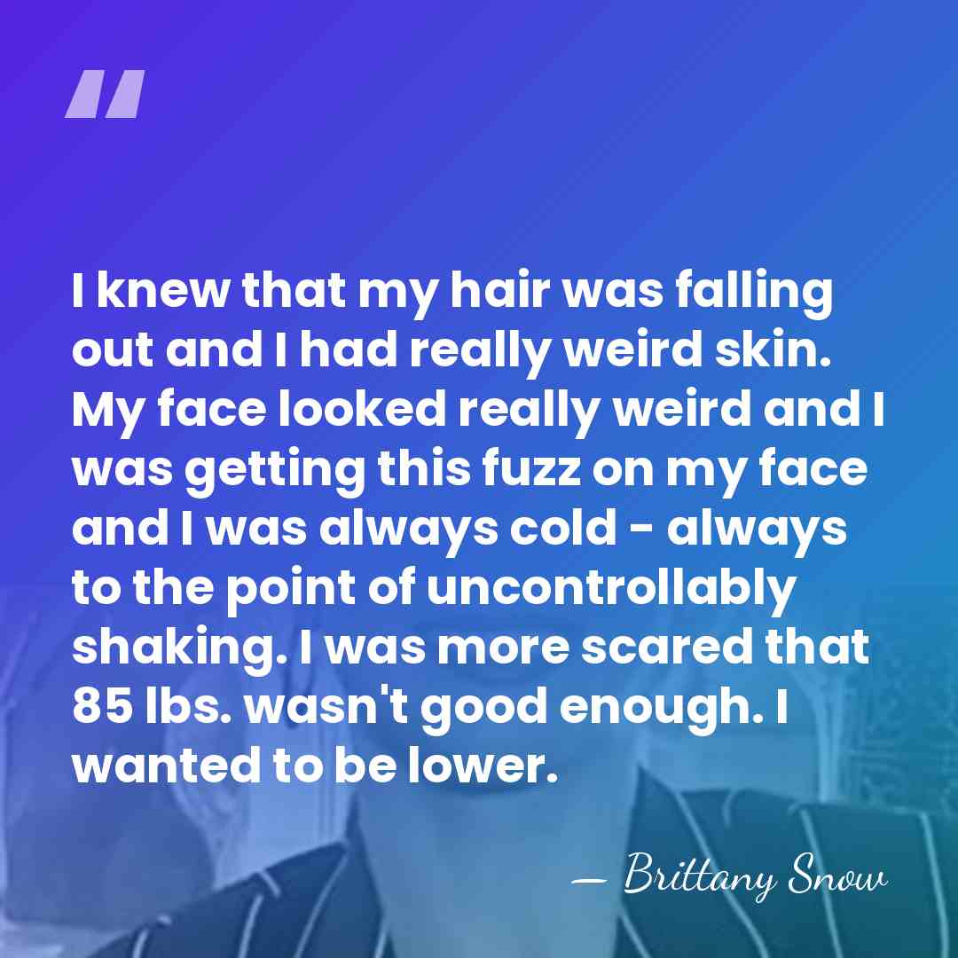 I knew that my hair was falling out and I had really&hellip; - Brittany Snow