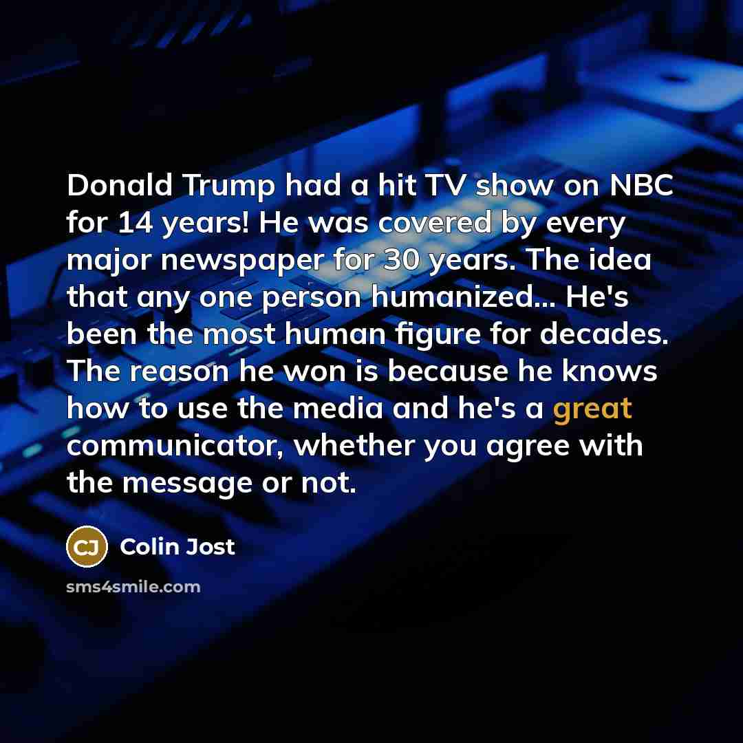 “Donald Trump had a hit TV show on NBC for…” quote by Colin Jost