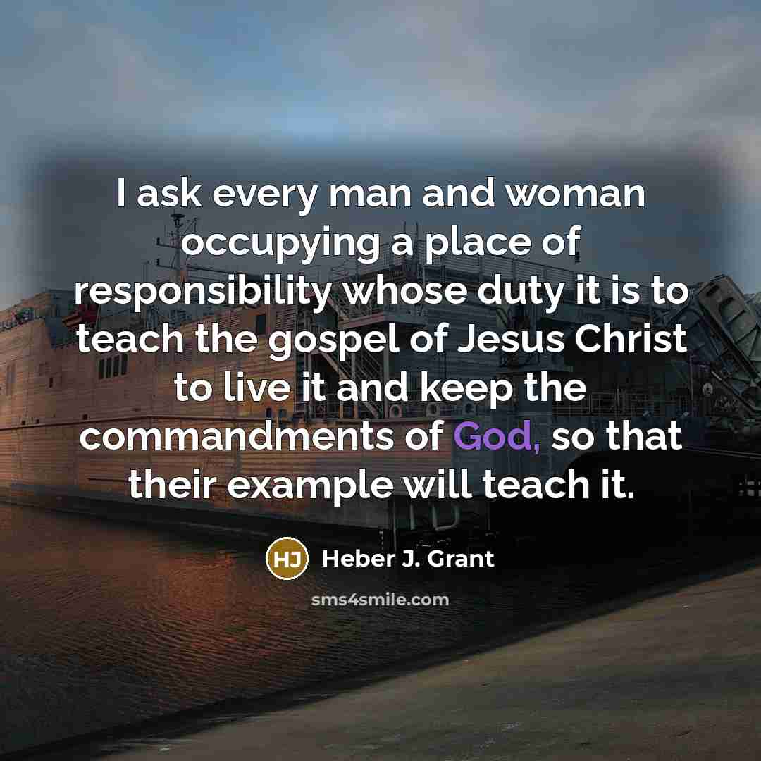“I ask every man and woman occupying a place of…” quote by Heber J. Grant
