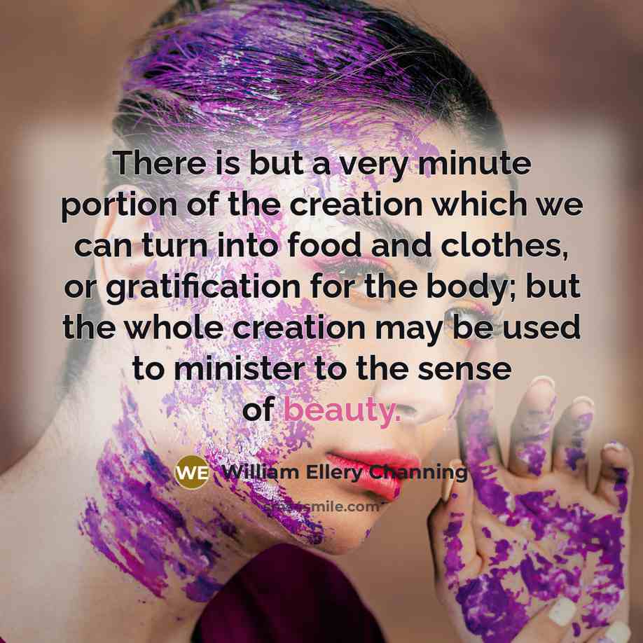 “There is but a very minute portion of the creation…” quote by William Ellery Channing