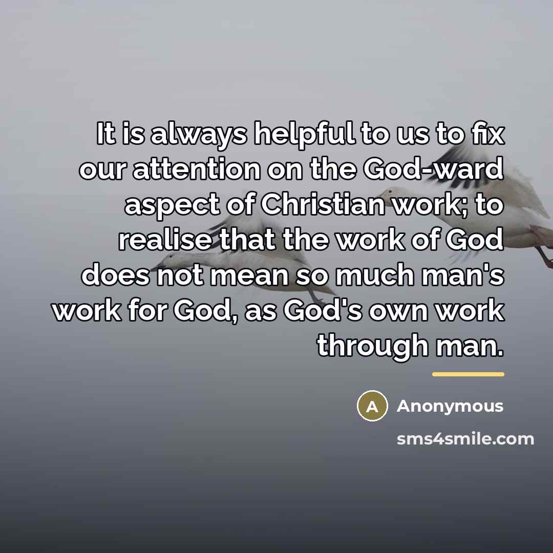 “It is always helpful to us to fix our attention…” quote by Anonymous