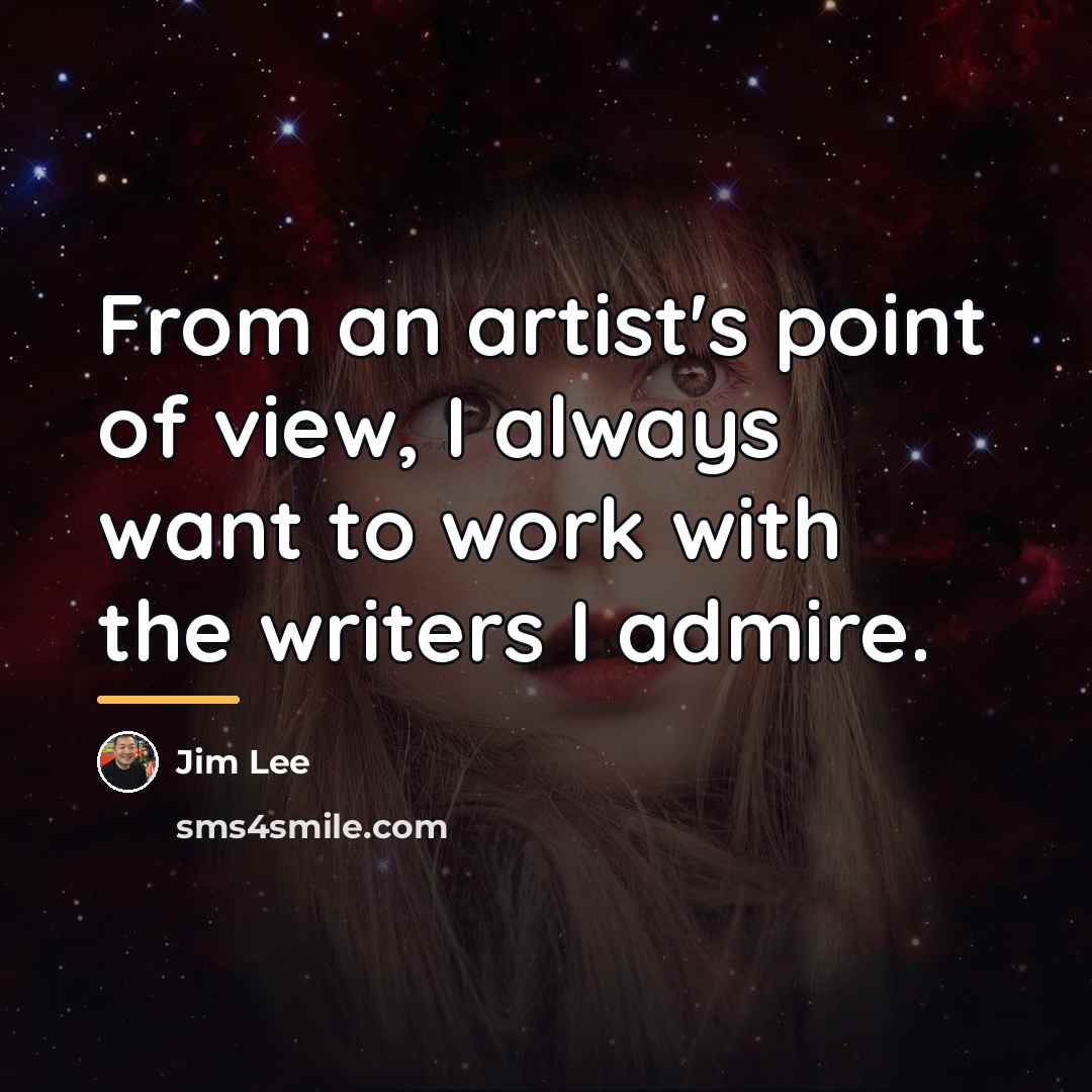“From an artist's point of view, I always want to…” quote by Jim Lee