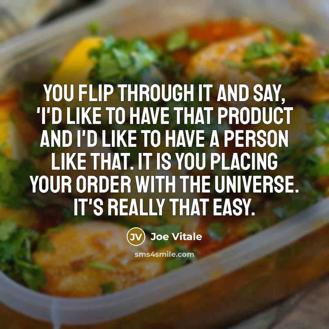 “You flip through it and say, 'I'd like to have…” quote by Joe Vitale