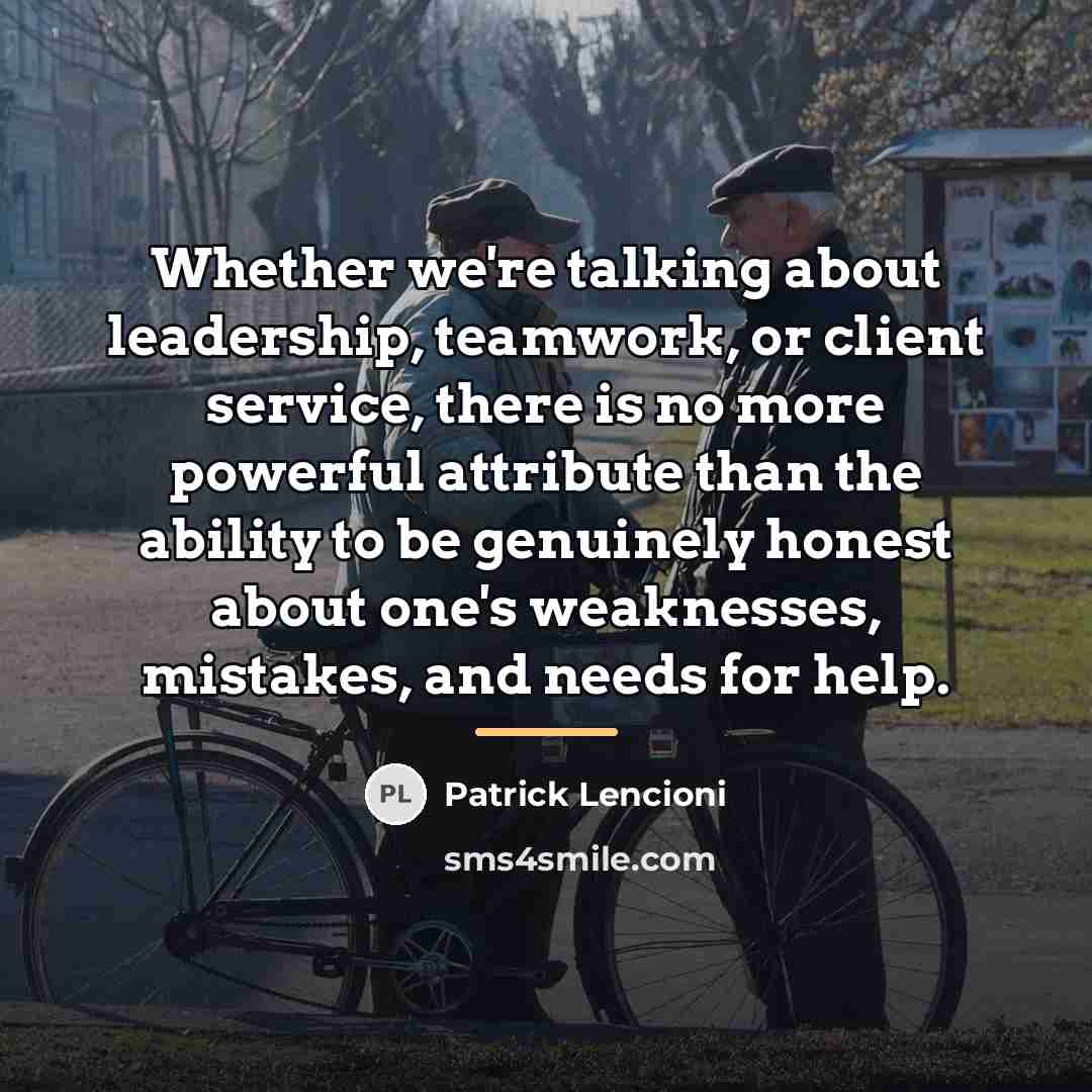 “Whether we're talking about leadership, teamwork, or client service, there…” quote by Patrick Lencioni