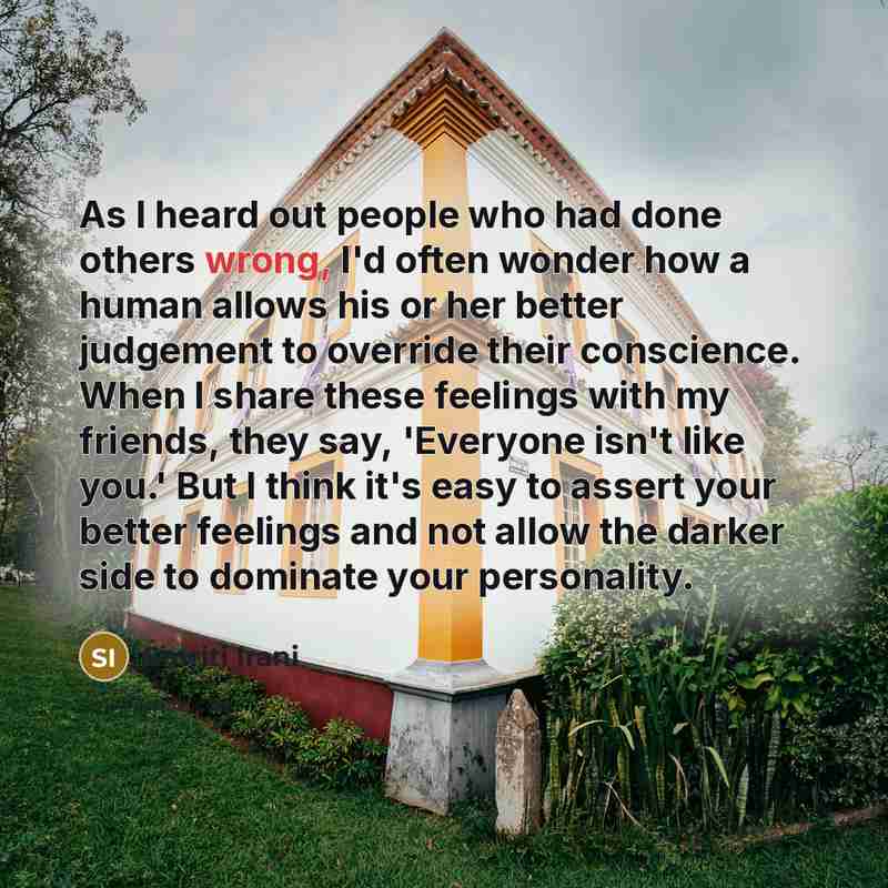 “As I heard out people who had done others wrong,…” quote by Smriti Irani