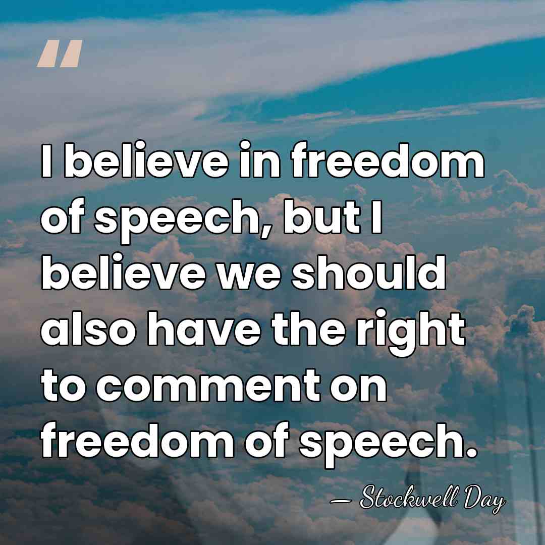 I believe in freedom of speech, but I believe we should also&hellip; - Stockwell Day