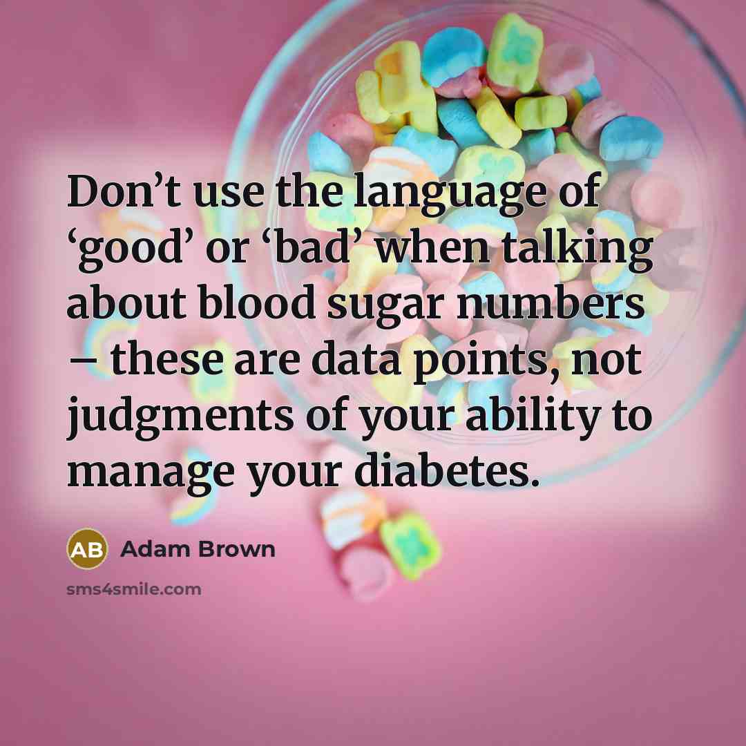“Don’t use the language of ‘good’ or ‘bad’ when talking…” quote by Adam Brown