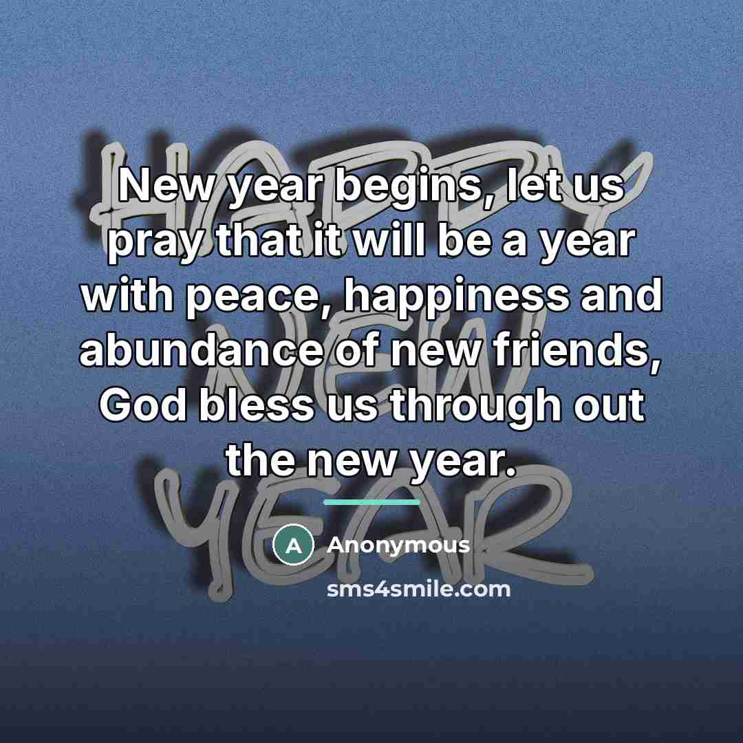 “New year begins, let us pray that it will be…” quote by Anonymous
