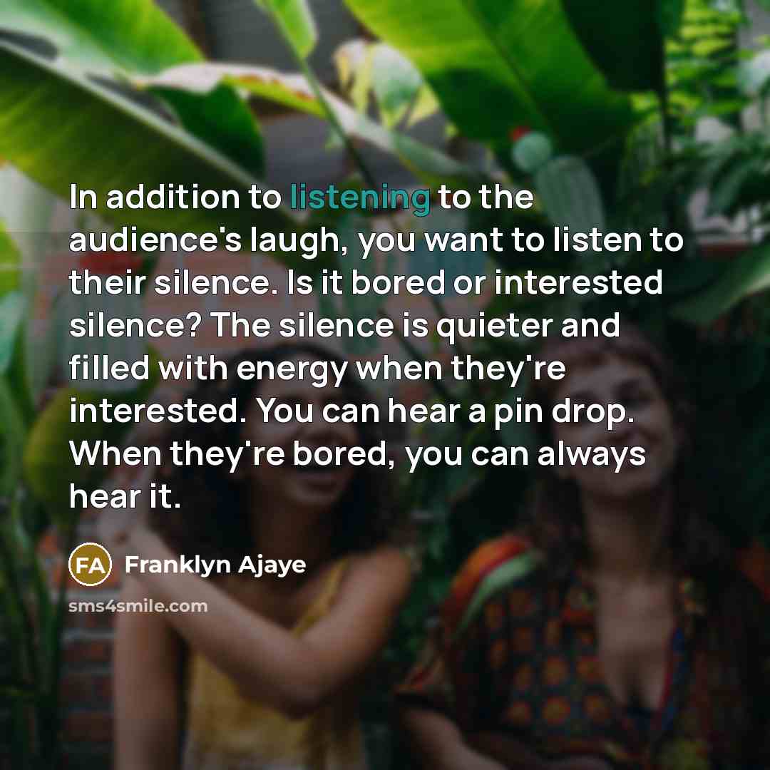 “In addition to listening to the audience's laugh, you want…” quote by Franklyn Ajaye