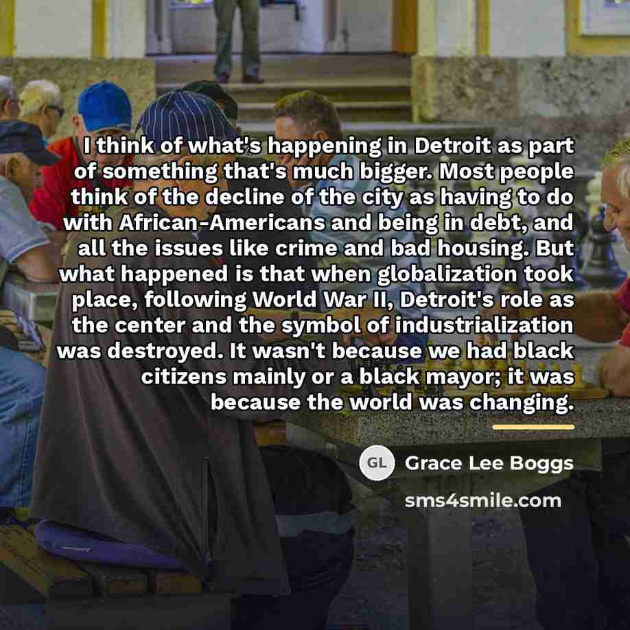 “I think of what's happening in Detroit as part of…” quote by Grace Lee Boggs