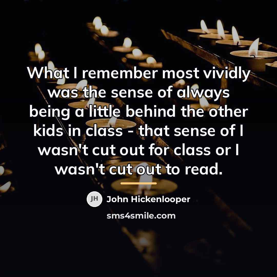 “What I remember most vividly was the sense of always…” quote by John Hickenlooper