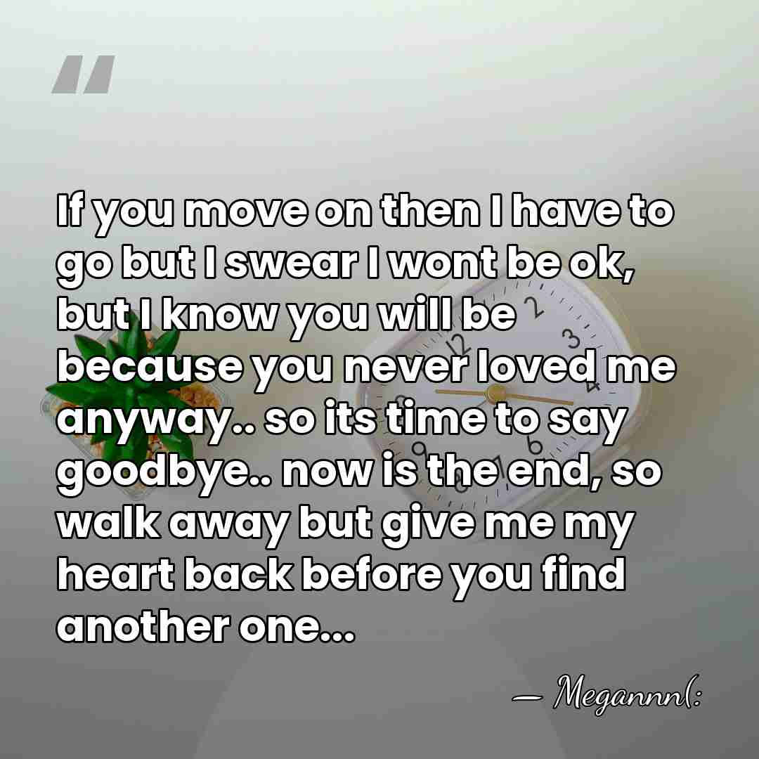 If you move on then I have to go but I swear&hellip; - Megannn(: