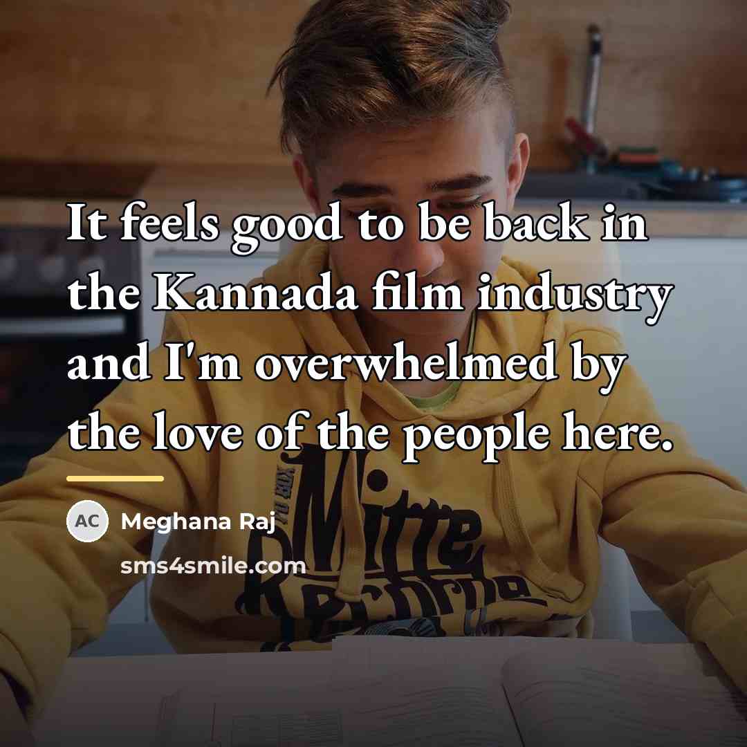“It feels good to be back in the Kannada film…” quote by Meghana Raj