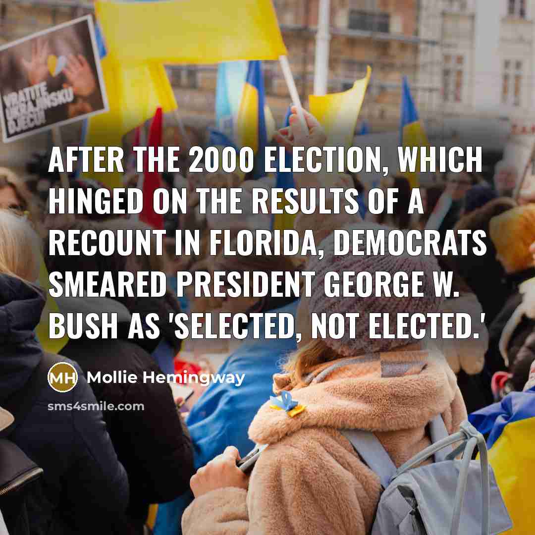 “After the 2000 election, which hinged on the results of…” quote by Mollie Hemingway