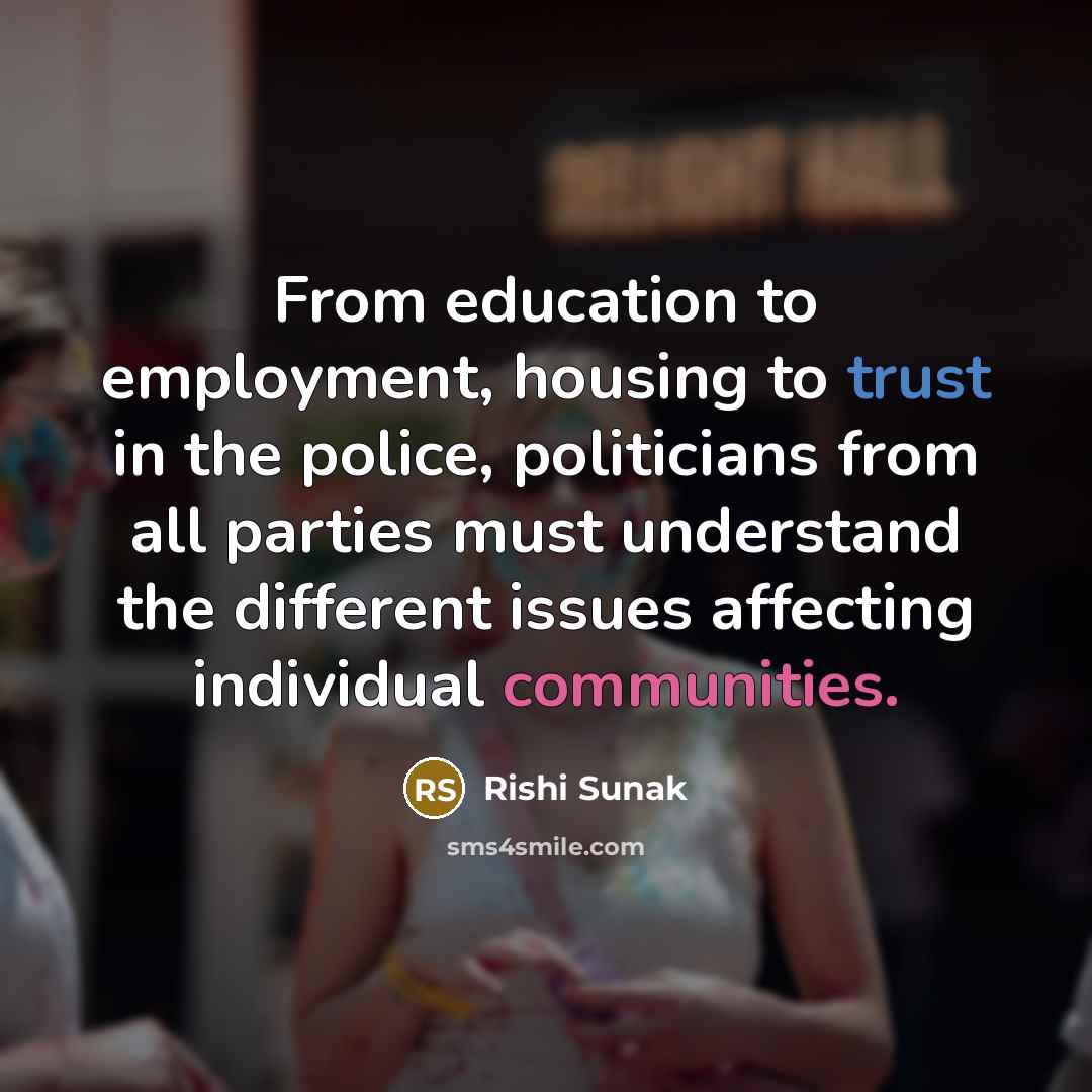 “From education to employment, housing to trust in the police,…” quote by Rishi Sunak