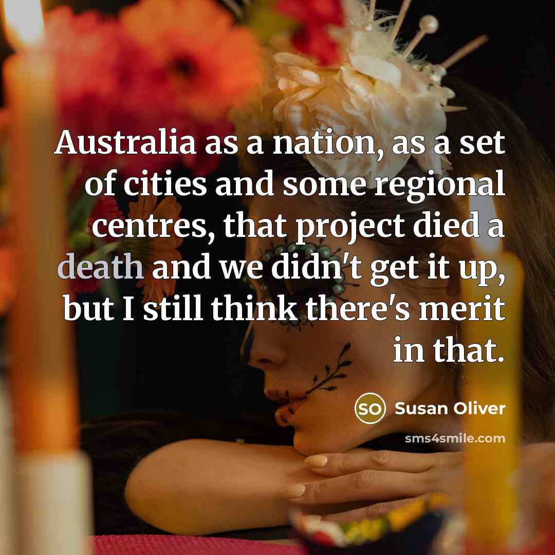 “Australia as a nation, as a set of cities and…” quote by Susan Oliver