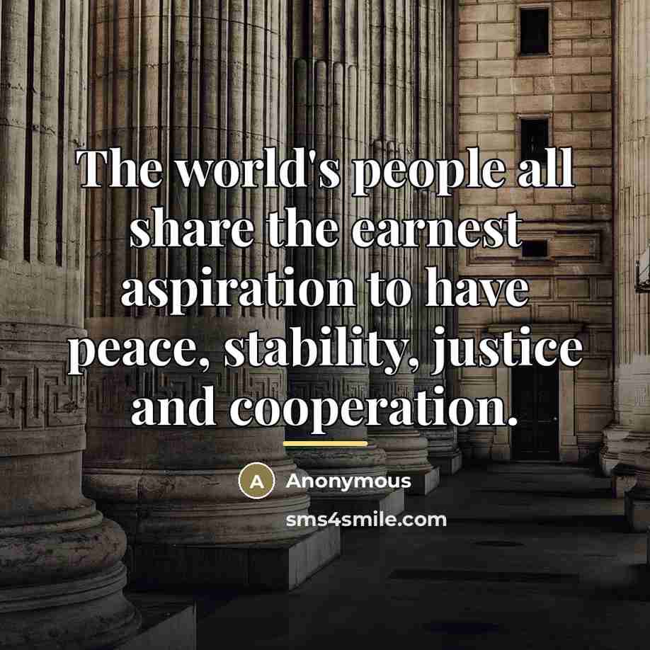 “The world's people all share the earnest aspiration to have…” quote by Anonymous
