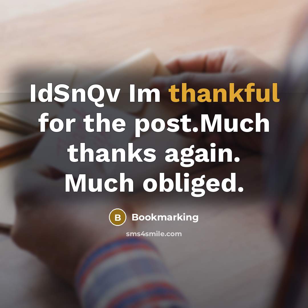 “IdSnQv Im thankful for the post.Much thanks again. Much obliged.” quote by Bookmarking