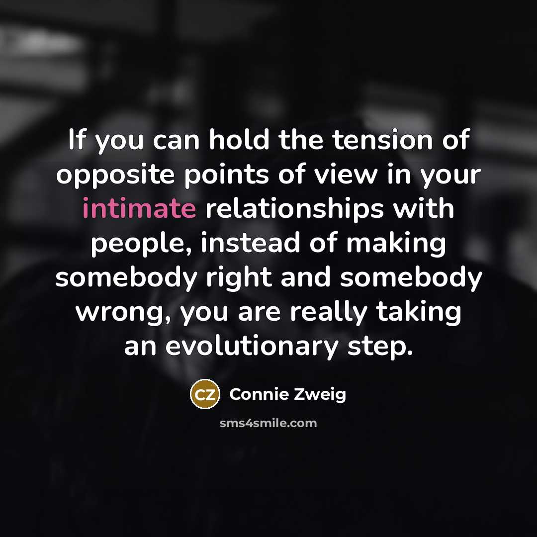 “If you can hold the tension of opposite points of…” quote by Connie Zweig