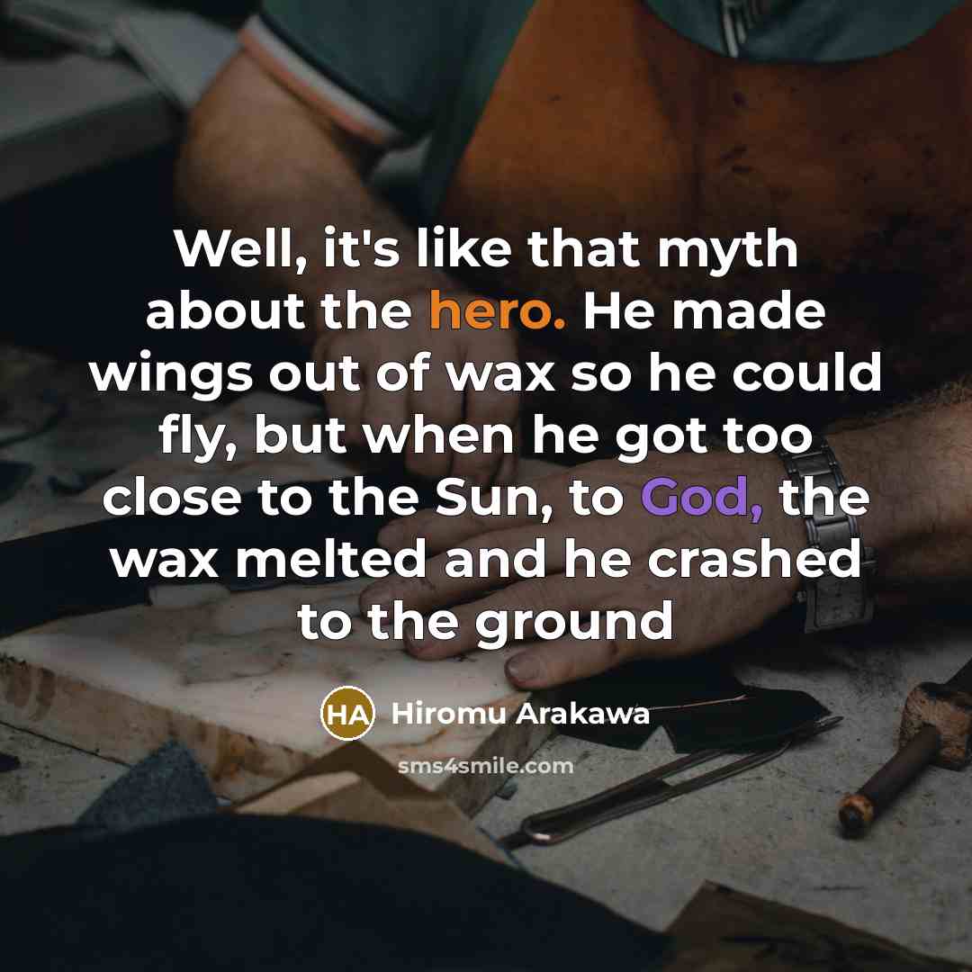 “Well, it's like that myth about the hero. He made…” quote by Hiromu Arakawa