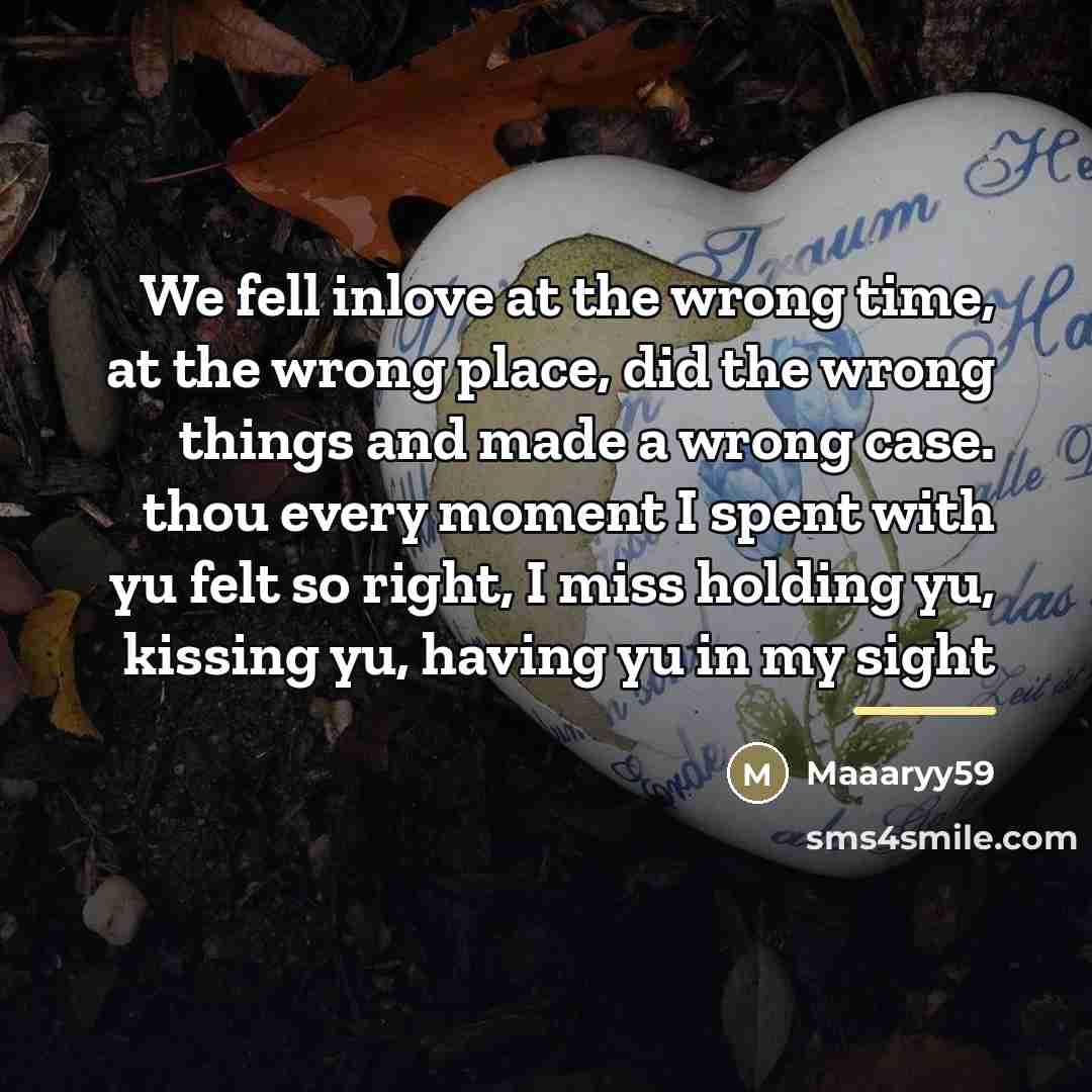 “We fell inlove at the wrong time, at the wrong…” quote by Maaaryy59