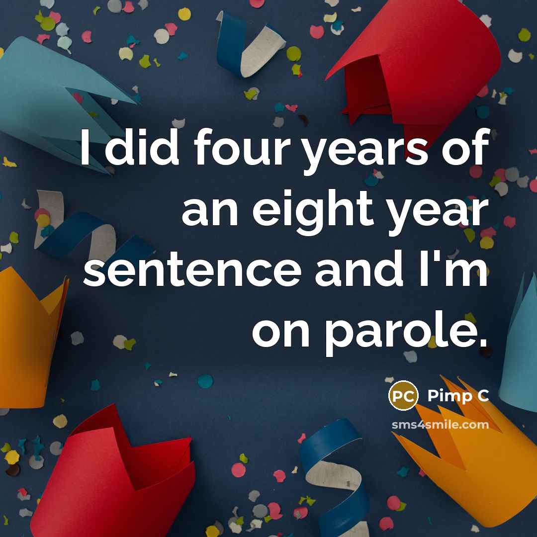 “I did four years of an eight year sentence and…” quote by Pimp C
