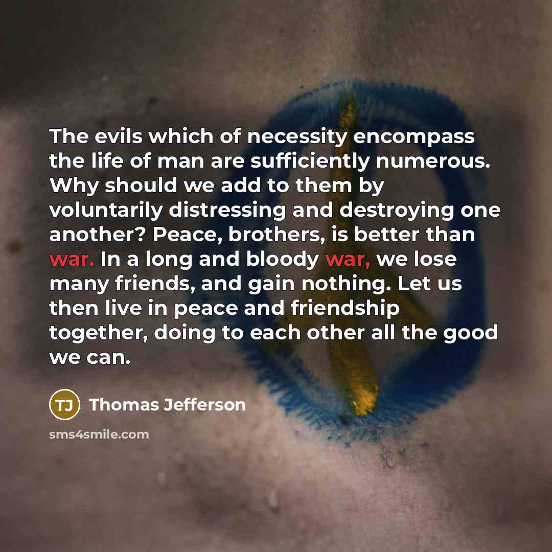 “The evils which of necessity encompass the life of man…” quote by Thomas Jefferson