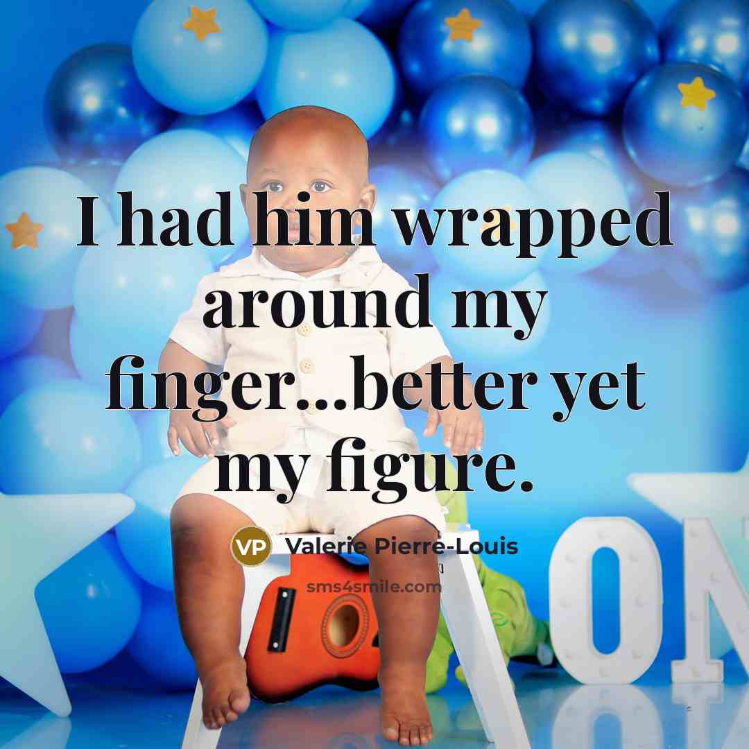 “I had him wrapped around my finger...better yet my figure.” quote by Valerie Pierre-Louis