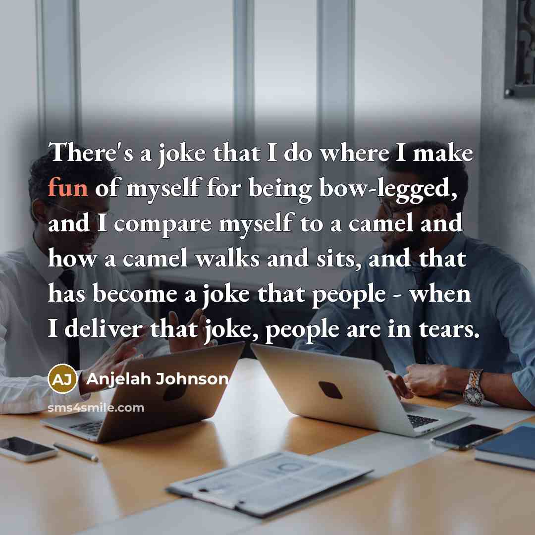 “There's a joke that I do where I make fun…” quote by Anjelah Johnson