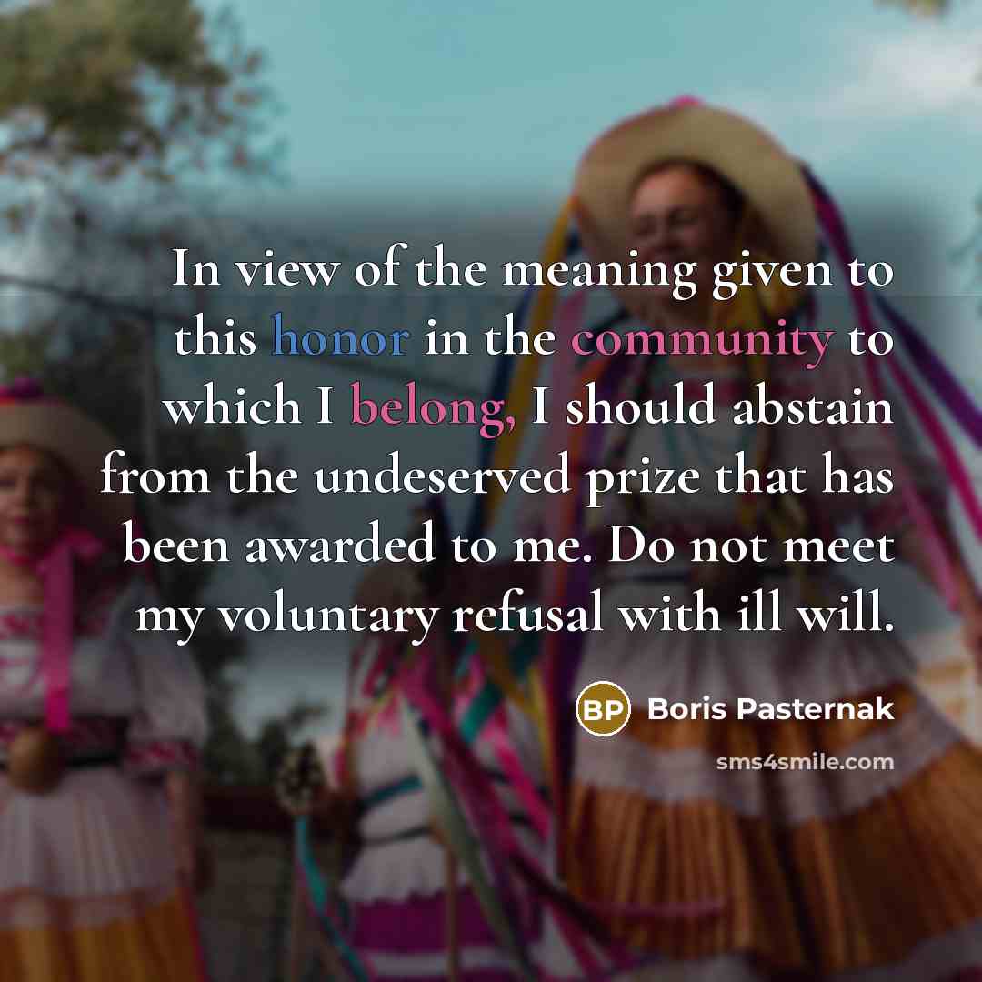 “In view of the meaning given to this honor in…” quote by Boris Pasternak