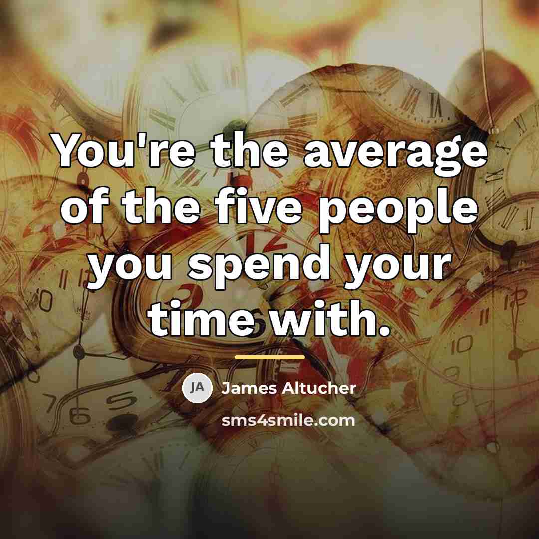 “You're the average of the five people you spend your…” quote by James Altucher