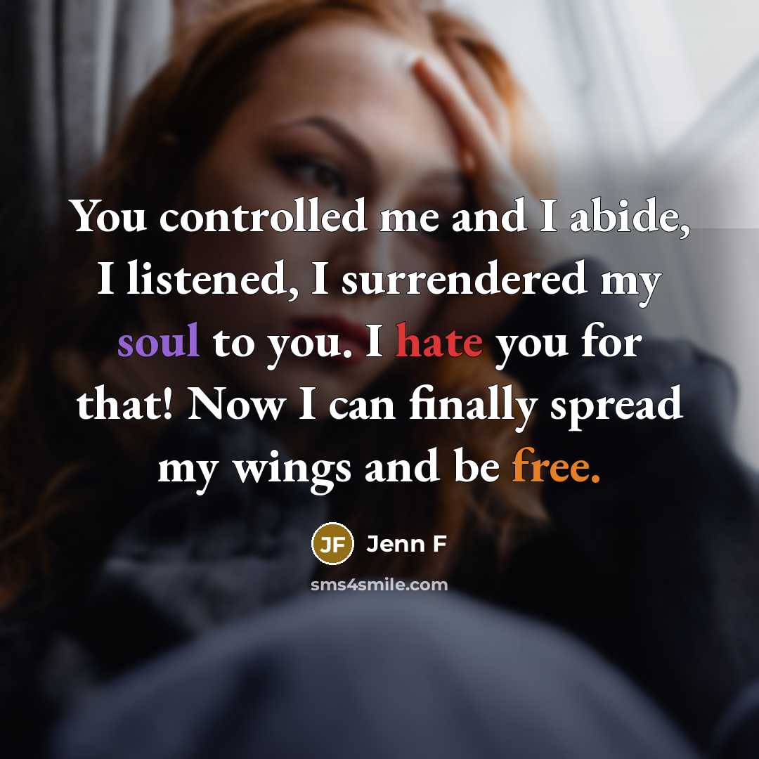 “You controlled me and I abide, I listened, I surrendered…” quote by Jenn F