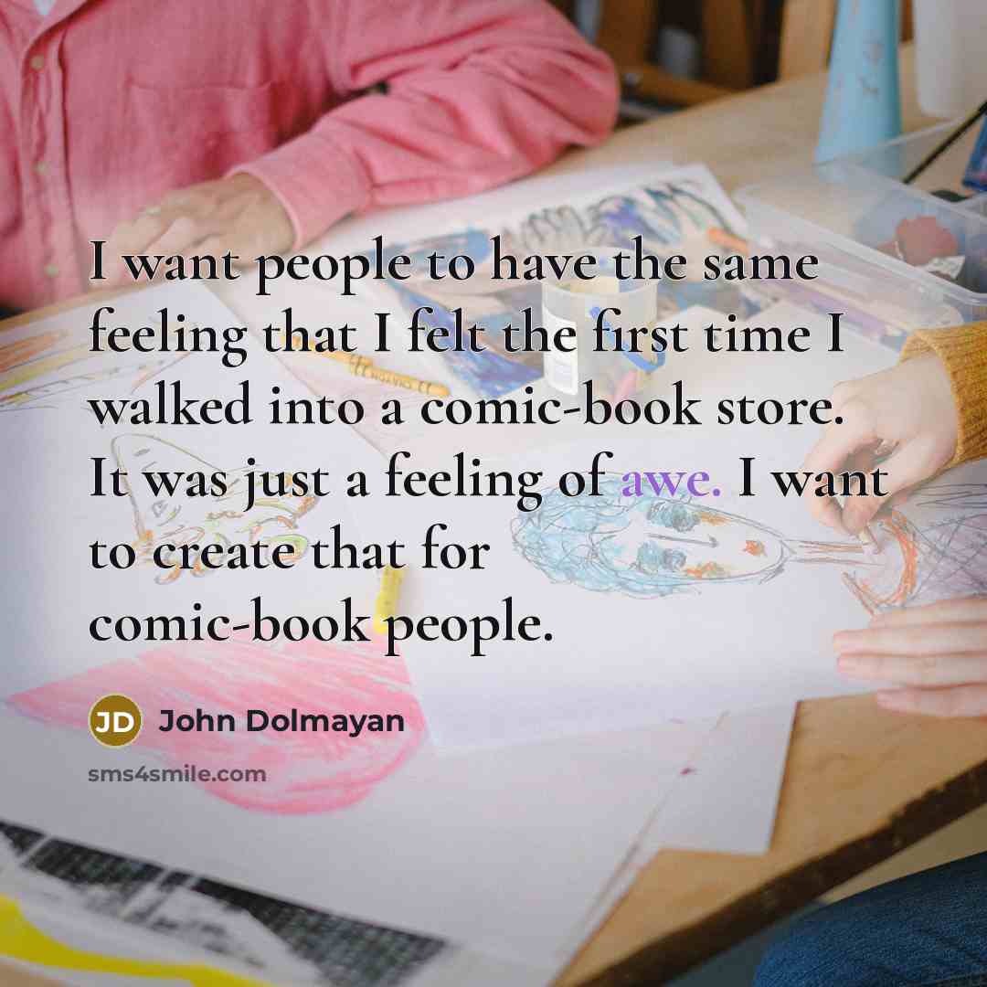 “I want people to have the same feeling that I…” quote by John Dolmayan