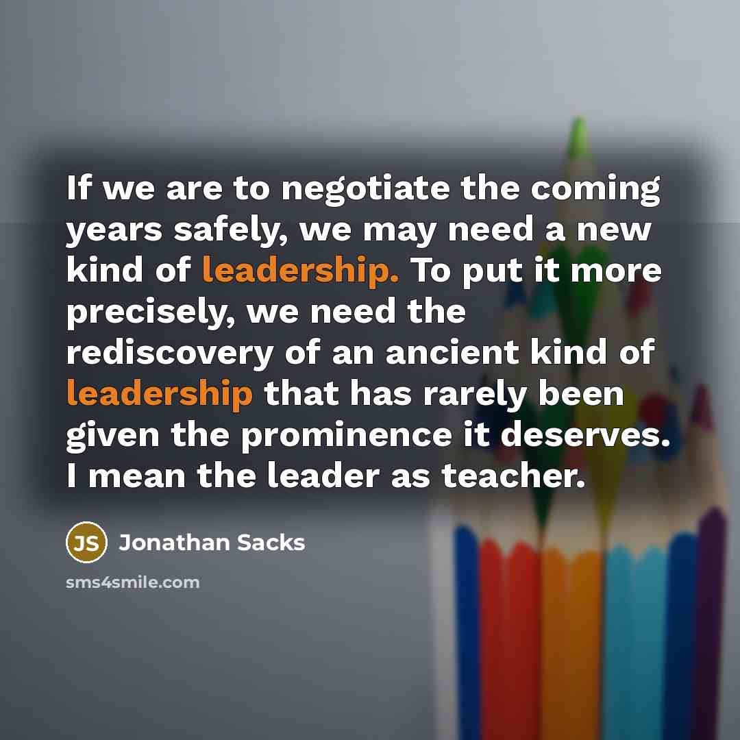 “If we are to negotiate the coming years safely, we…” quote by Jonathan Sacks