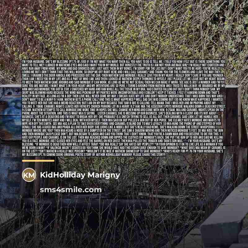 “I'm your husband, she's my blessing (PT.75 of 100) If…” quote by KidHolliday Marigny