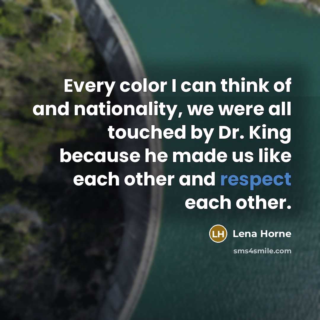 “Every color I can think of and nationality, we were…” quote by Lena Horne
