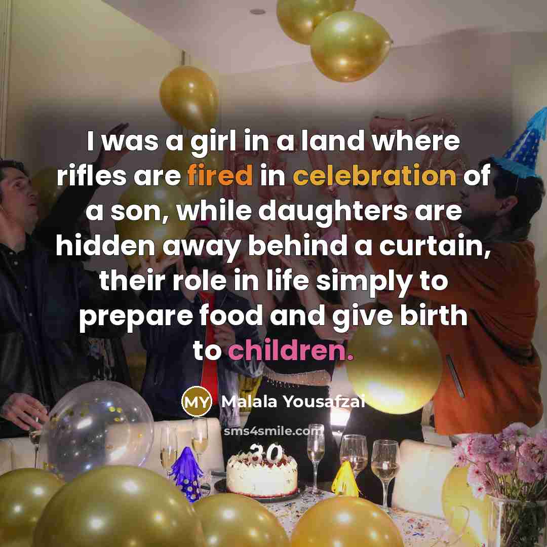 “I was a girl in a land where rifles are…” quote by Malala Yousafzai