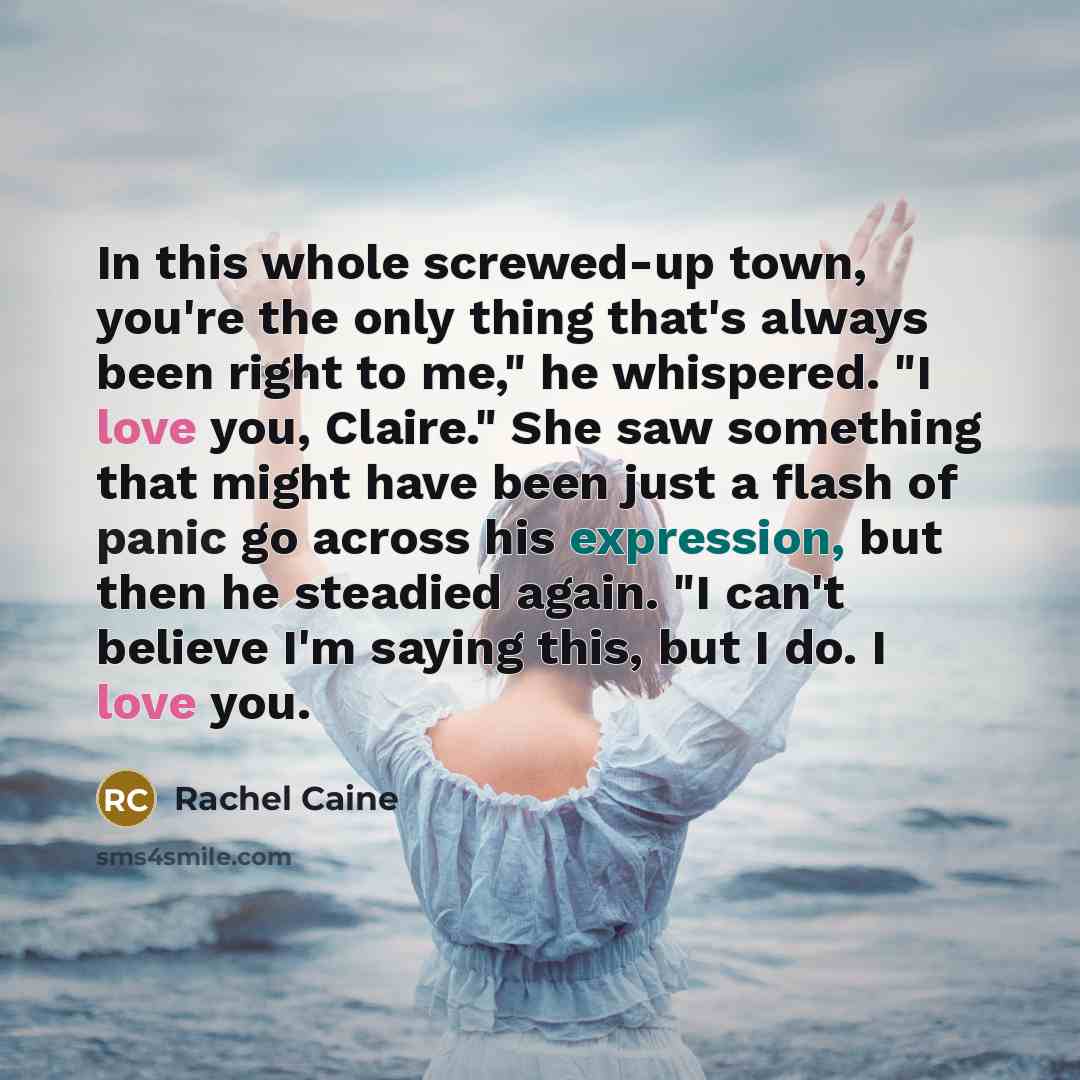 “In this whole screwed-up town, you're the only thing that's…” quote by Rachel Caine