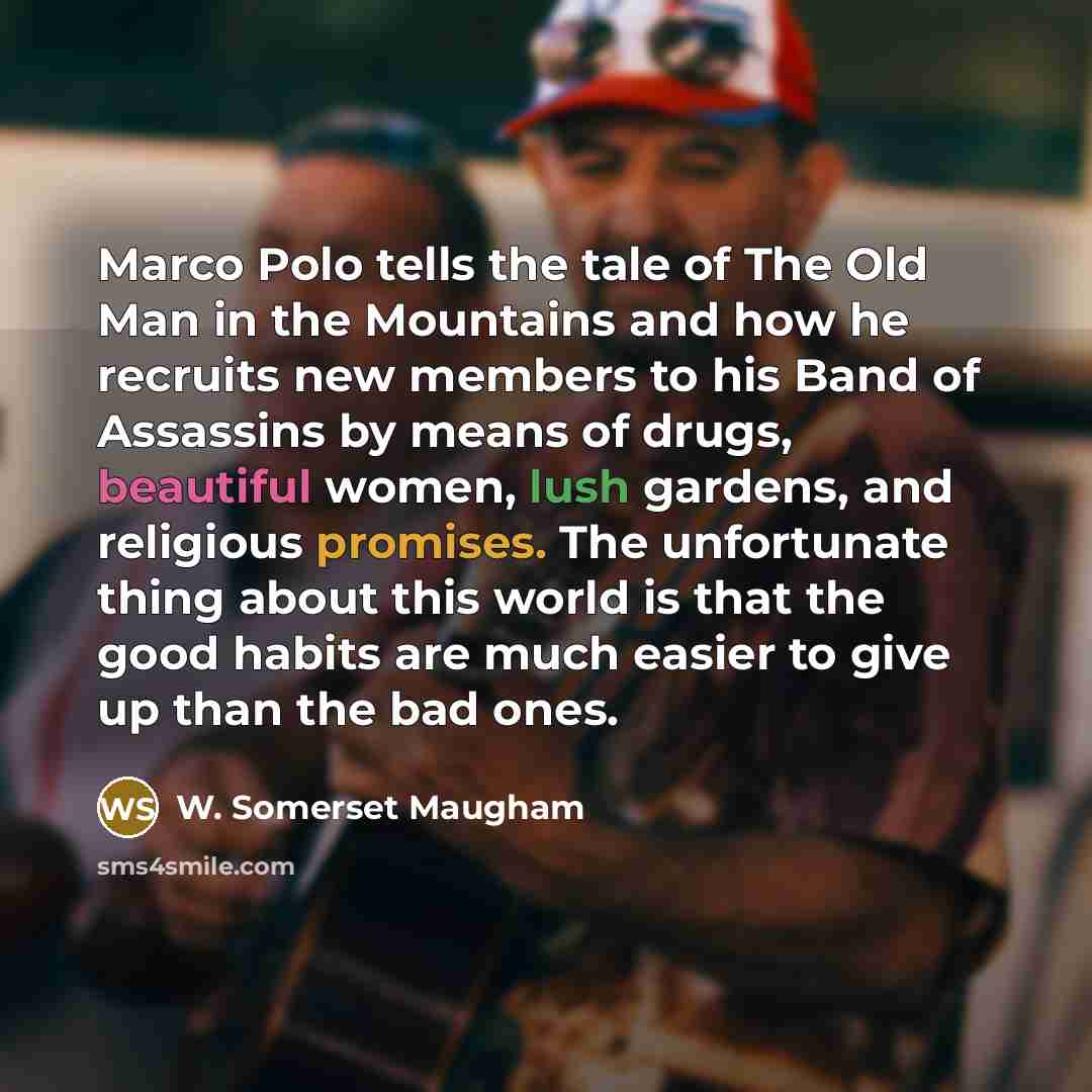“Marco Polo tells the tale of The Old Man in…” quote by W. Somerset Maugham