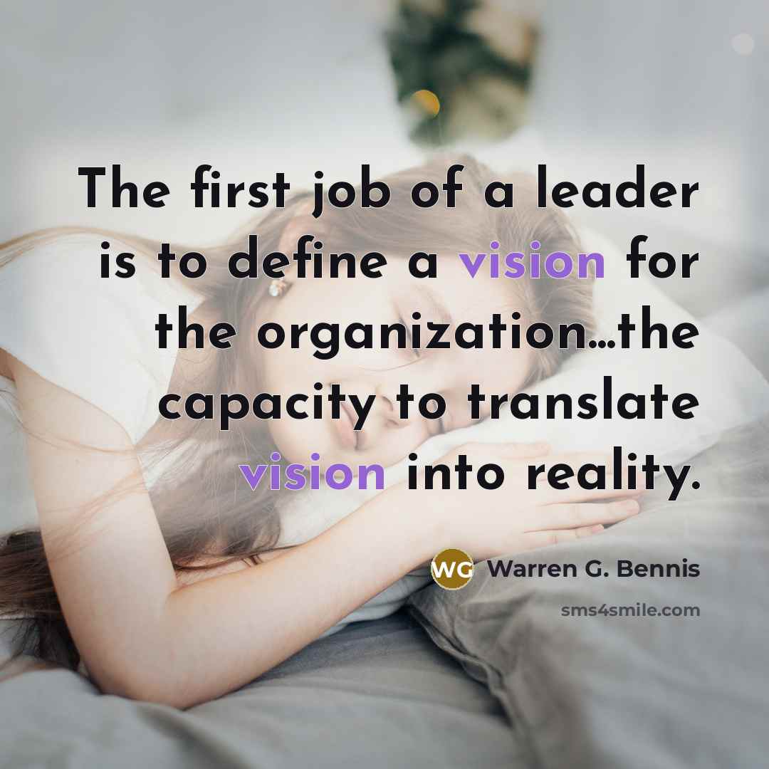“The first job of a leader is to define a…” quote by Warren G. Bennis