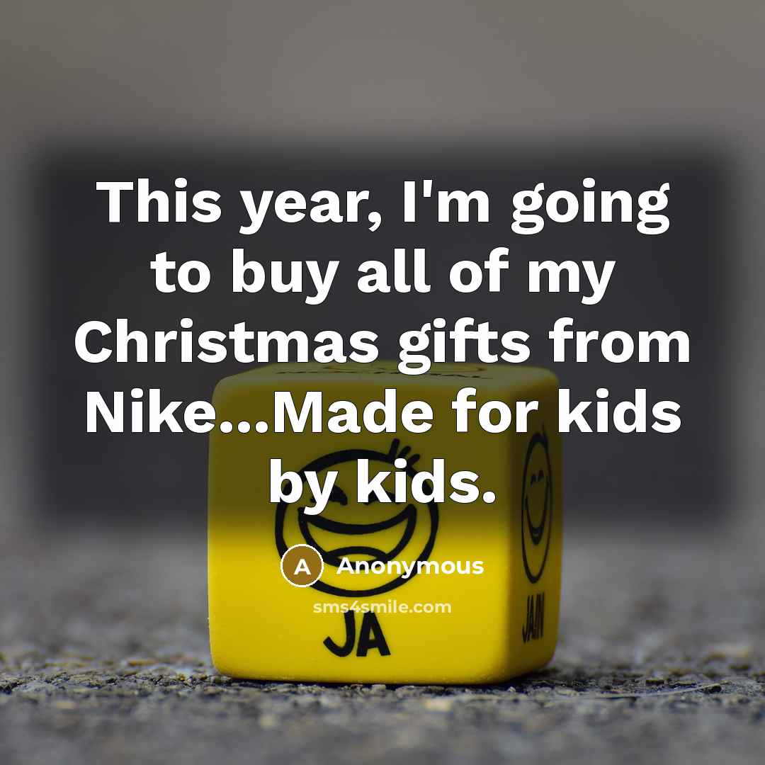 “This year, I'm going to buy all of my Christmas…” quote by Anonymous