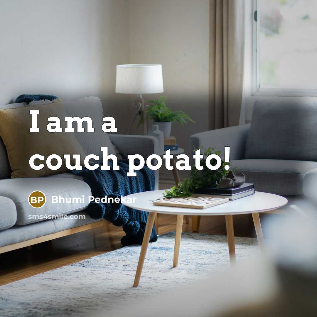 “I am a couch potato!…” quote by Bhumi Pednekar
