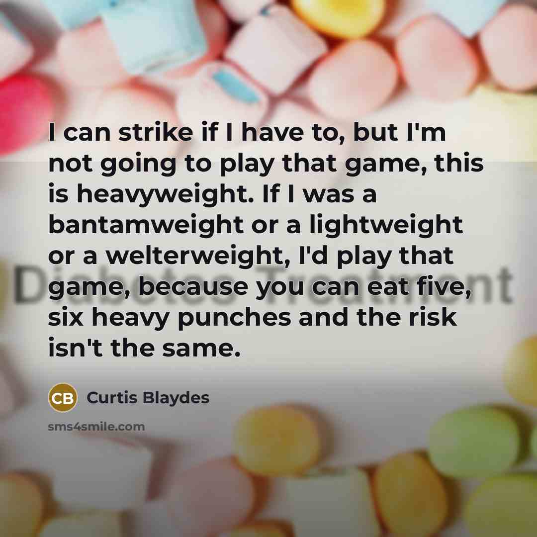 “I can strike if I have to, but I'm not…” quote by Curtis Blaydes