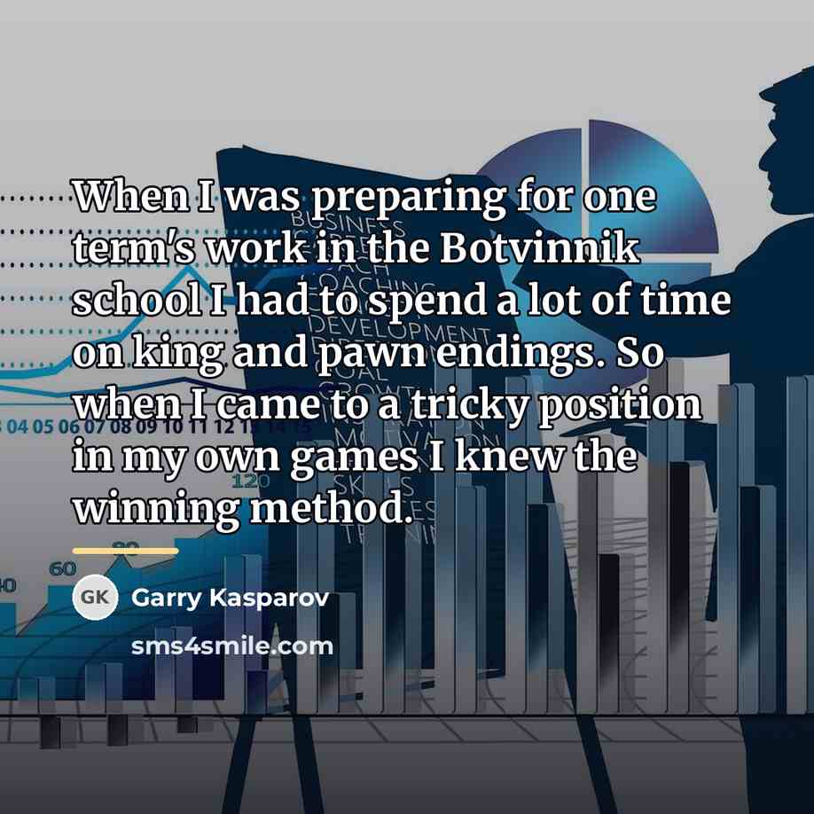 “When I was preparing for one term's work in the…” quote by Garry Kasparov