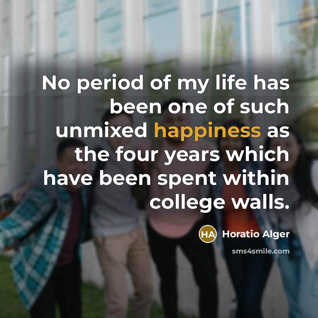 “No period of my life has been one of such…” quote by Horatio Alger