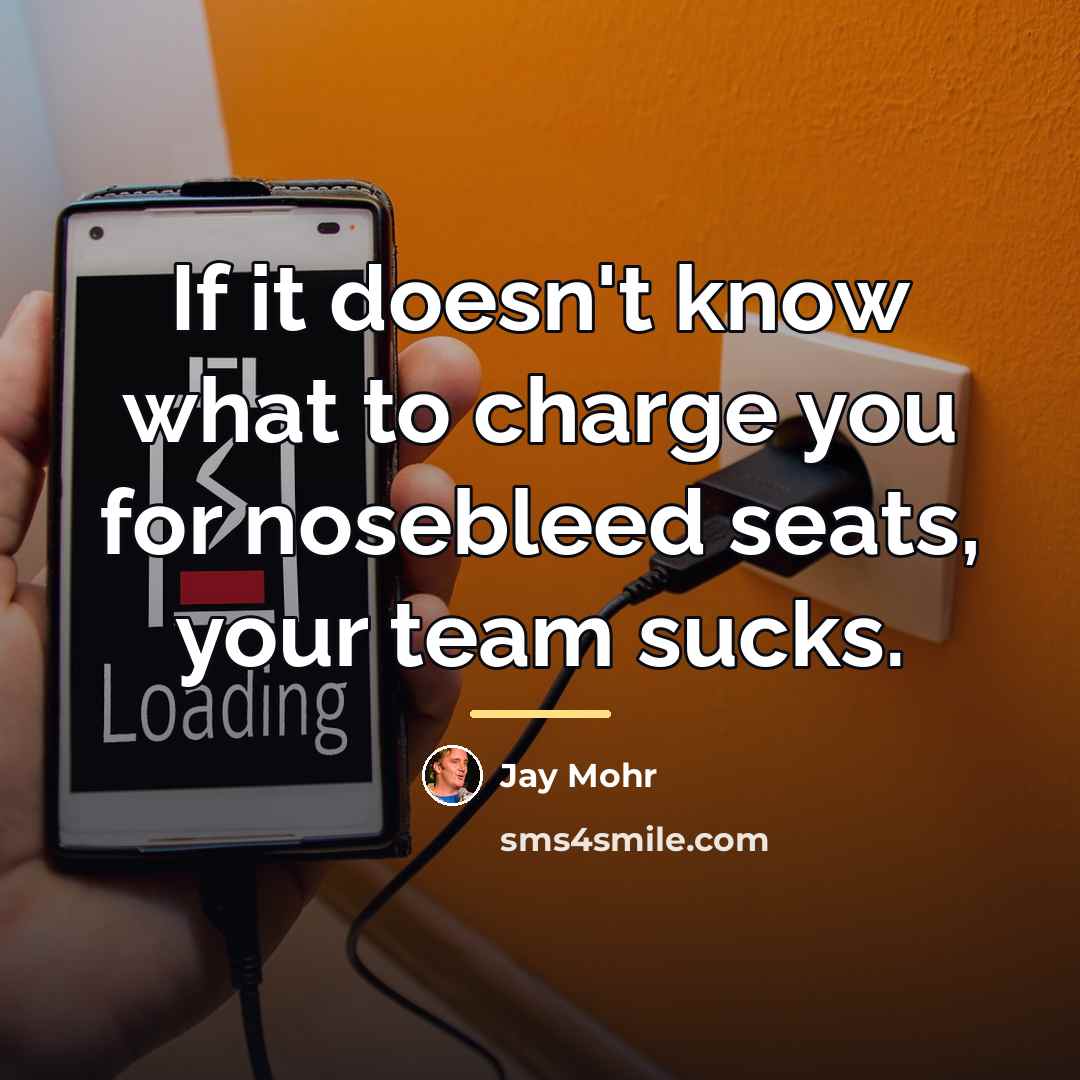 “If it doesn't know what to charge you for nosebleed…” quote by Jay Mohr