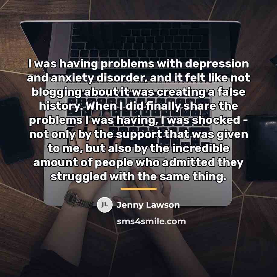 “I was having problems with depression and anxiety disorder, and…” quote by Jenny Lawson