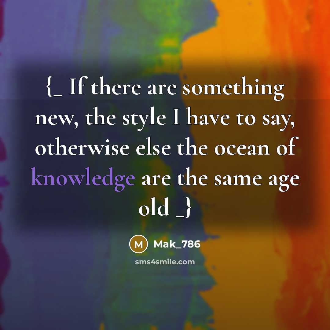 “{_ If there are something new, the style I have…” quote by Mak_786