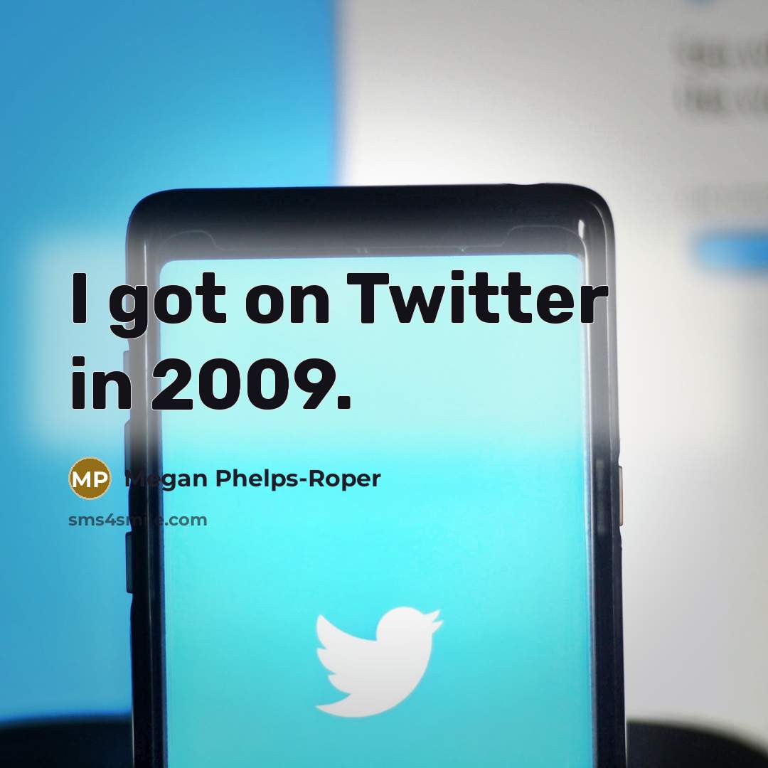 “I got on Twitter in 2009.…” quote by Megan Phelps-Roper